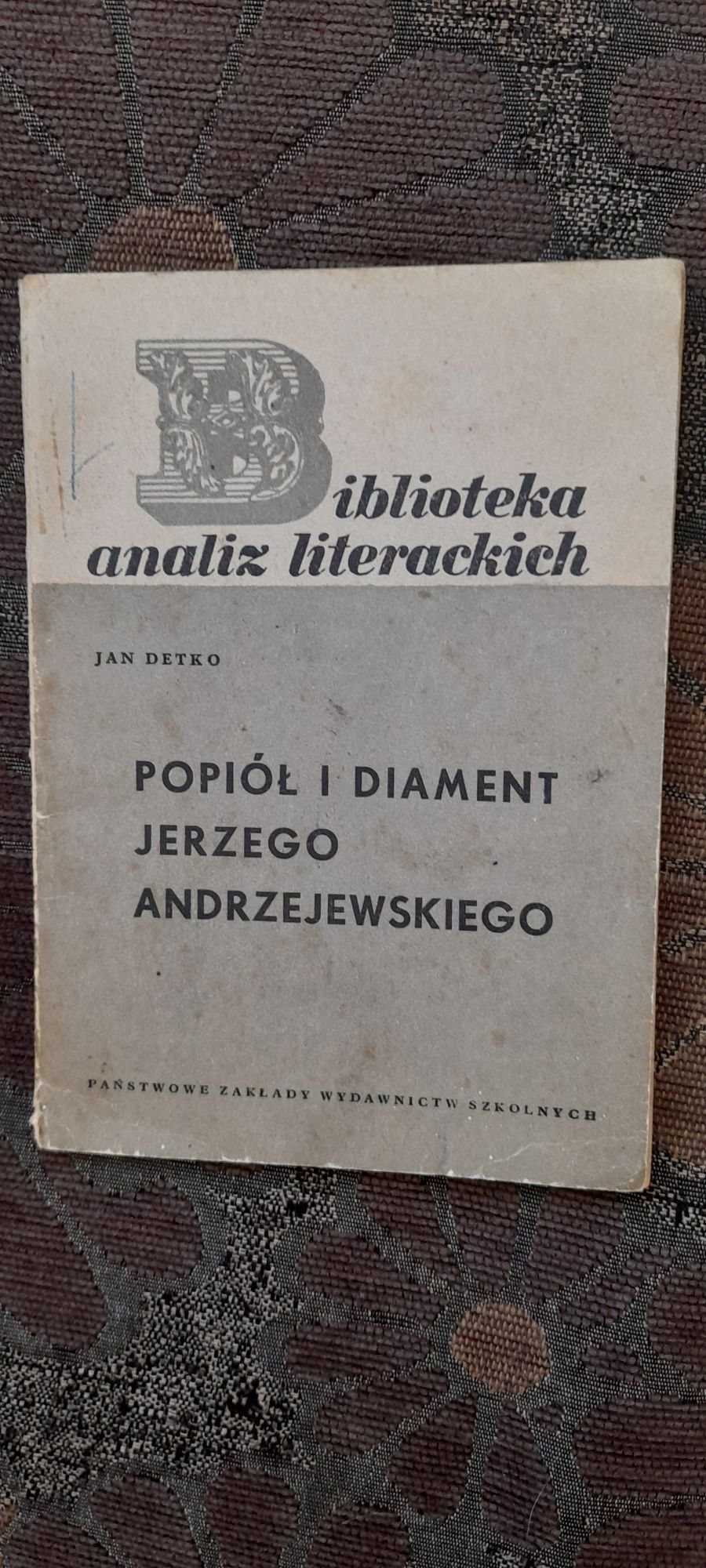 Analiza literacka- Popiół i diament J. Andrzejewskiego - Jan Detko wyd
