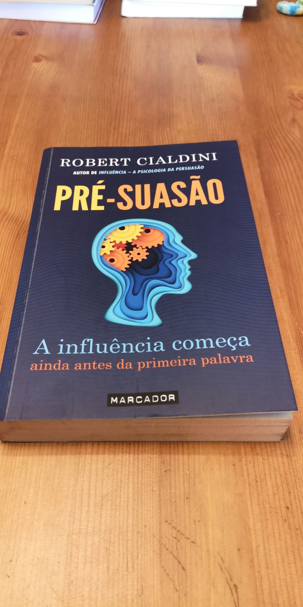 "Pré-Suasão: a influência começa ainda antes da primeira palavra"