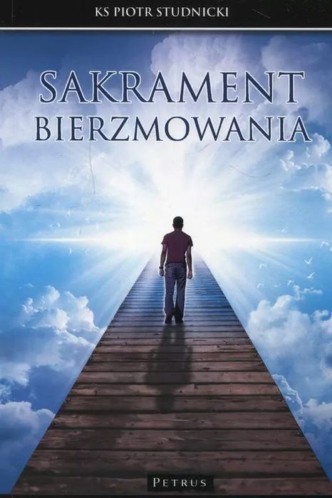 Sakrament bierzmowania. Petrus