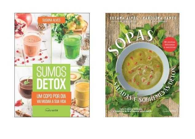 Susana Alves: Sopas, Saladas e Sobremesas Detox / Sumos Detox