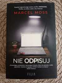 Nie odpisuj. Marcel Moss