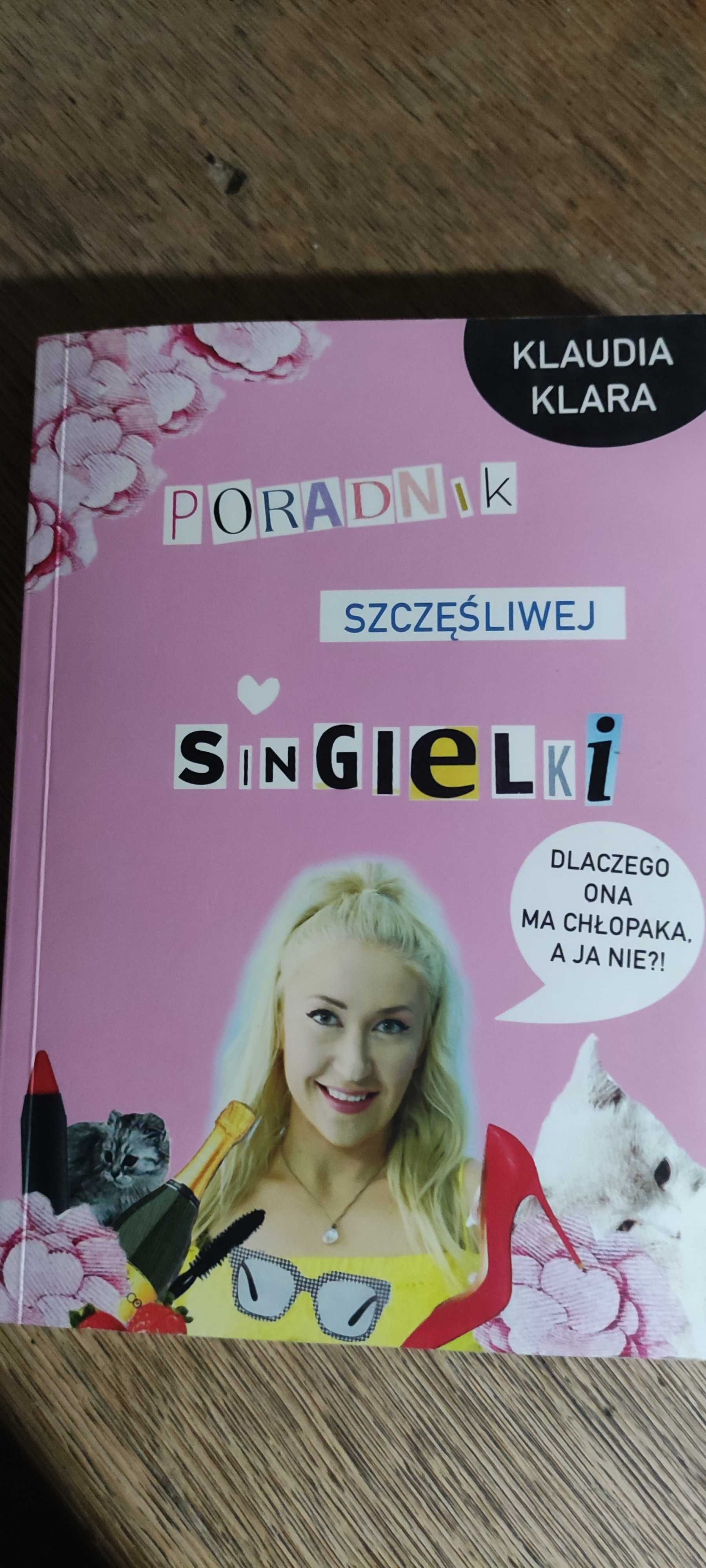 Poradnik Szczęśliwej Singielki Klaudia Klara