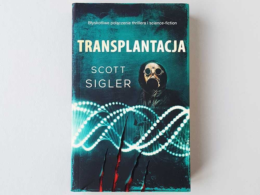 Transplantacja Scott Sigler Kryminał Sensacja Thriller