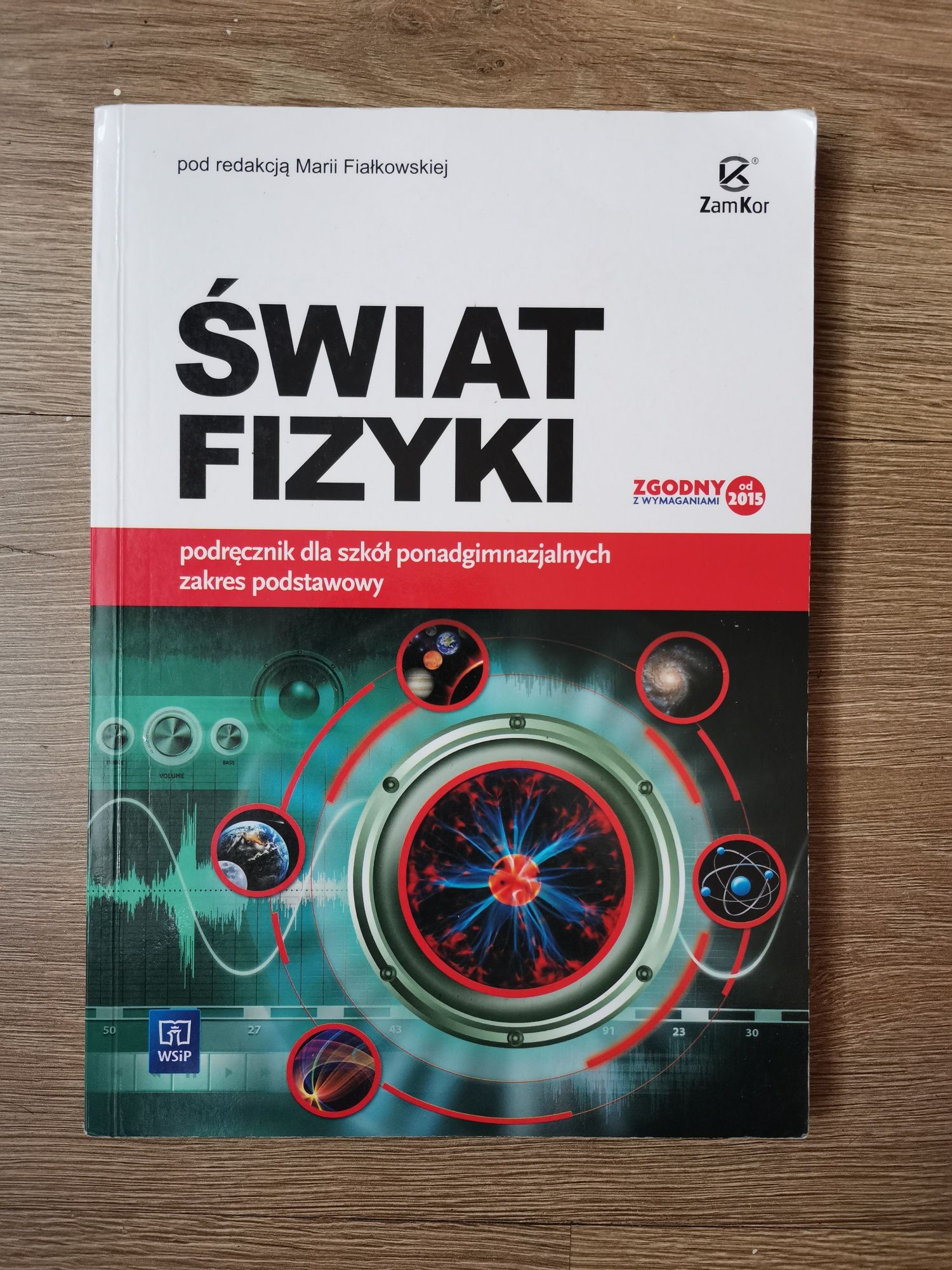 "Z Fizyką w przyszłość 1" i "Świat Fizyki"