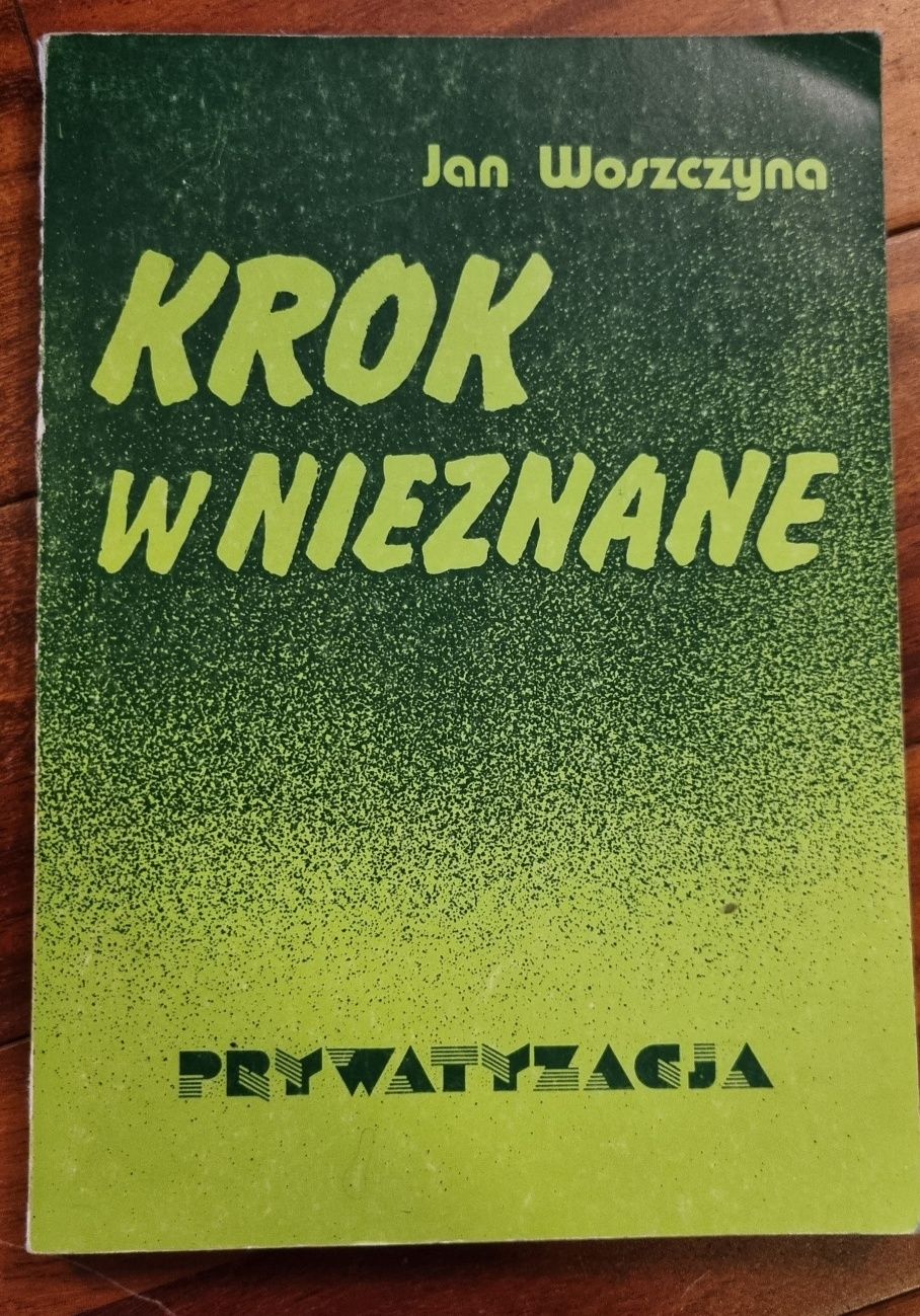 Krok w nieznane Jan Woszczyna