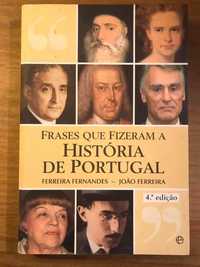 Frases Que Fizeram a História de Portugal (portes grátis)