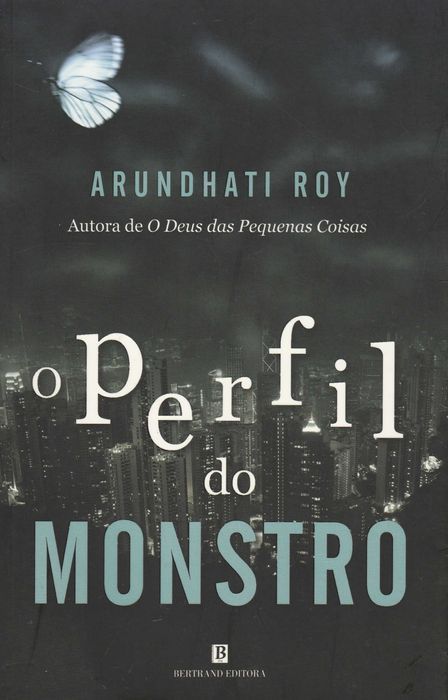 Livro O Perfil do Monstro de Arundhati Roy [Portes Grátis]