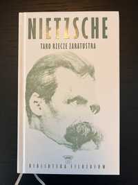 Nietzsche Tako rzecze Zaratustra.
