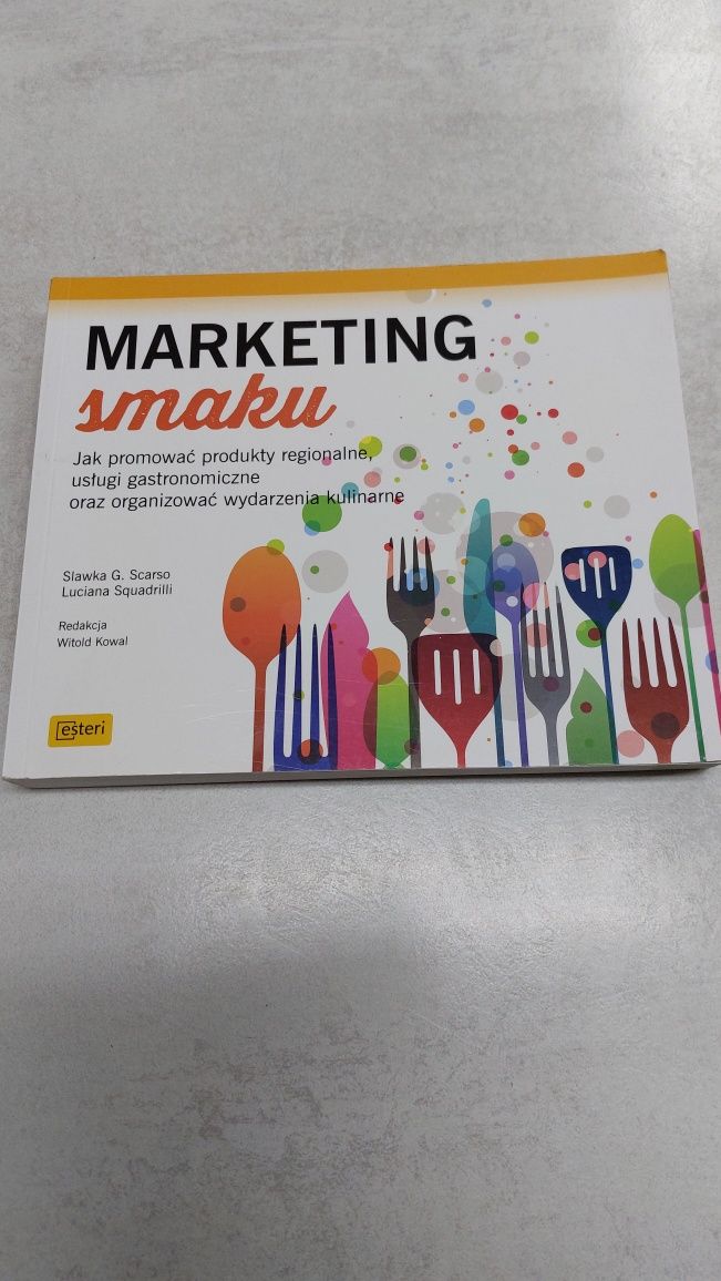 Marketing smaku. Slawka G. Scarso, Luciana Squadrilli