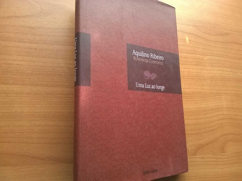 Uma Luz ao Longe - Aquilino Ribeiro