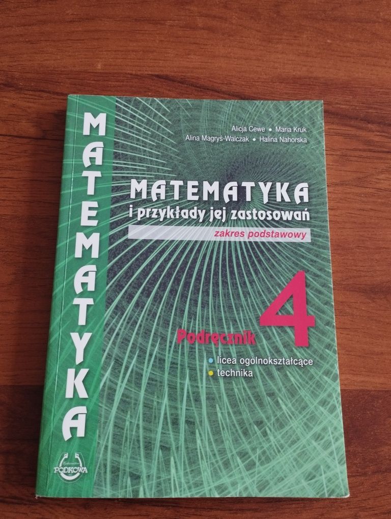 Matematyka i przykłady jej zastosowań 4 zakres podstawowy