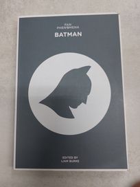 Batman. Fan Phenomena. Edited by Liam Burke