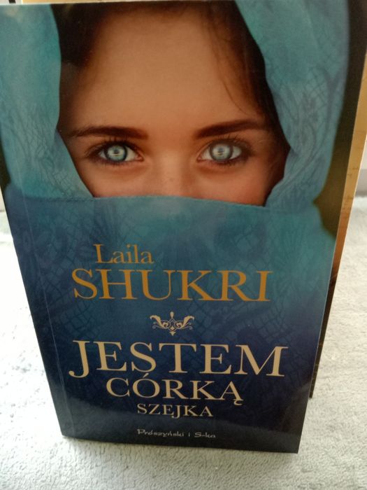 Jestem córką szejka , Laila Shukri.