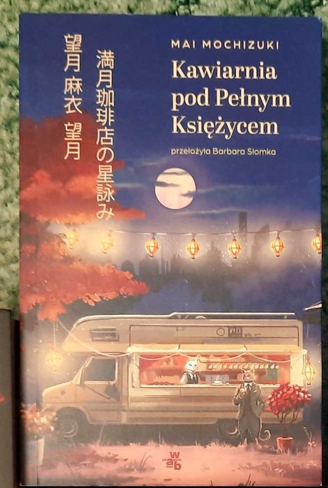 "Kawiarnia pod pełnym księżycem" Mai Mochizuki (literatura japońska)