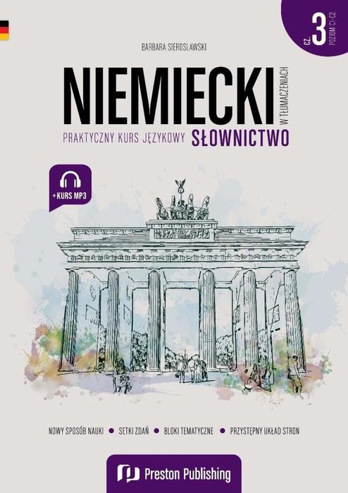 Niemiecki w tłumaczeniach. Słownictwo 3 Preston Publishing Barbara