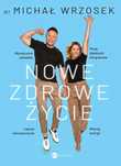 Nowe Zdrowe Życie, Wrzosek Michał 32338B02613Ks