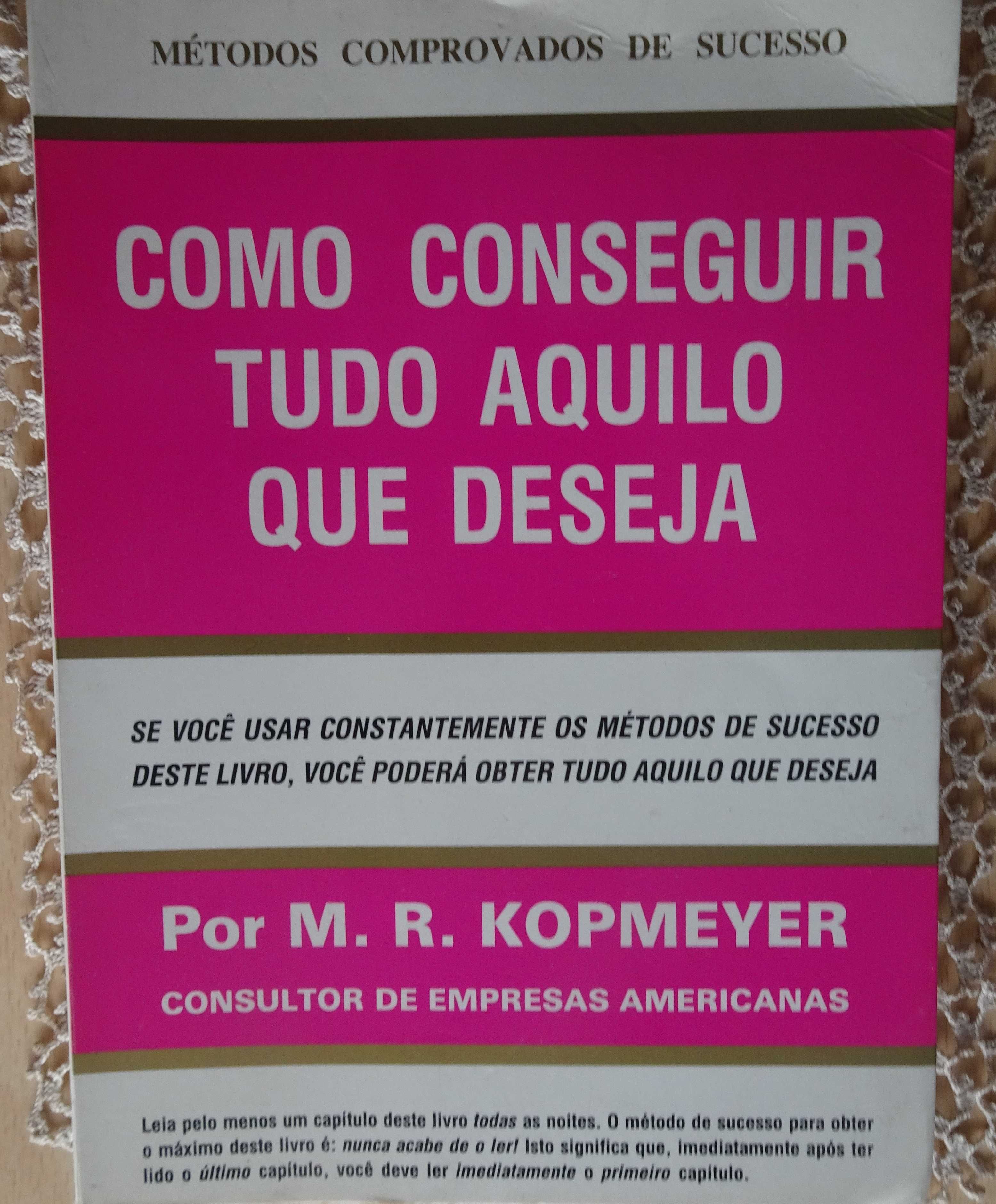 Como Conseguir Tudo Aquilo Que Deseja (Métodos Comprovados de Sucesso)