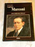 Guglielmo Marconi    Oni zmienili świat