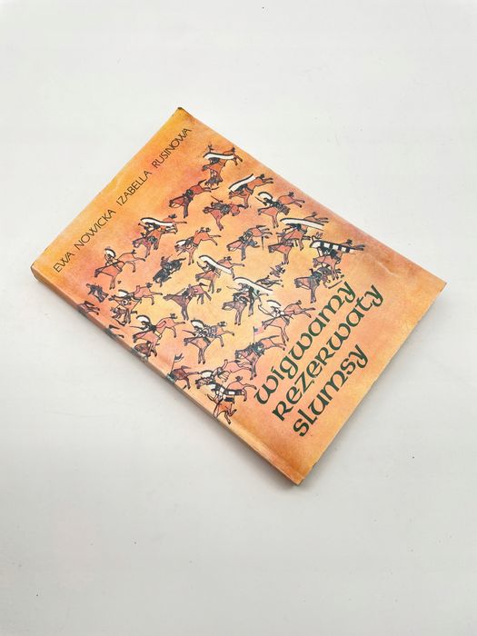 Wigwamy, Rezerwaty, Slumsy Ewa Nowicka Izabella Rusinowa A85312