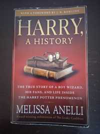 Harry, a History - Melissa Anelli