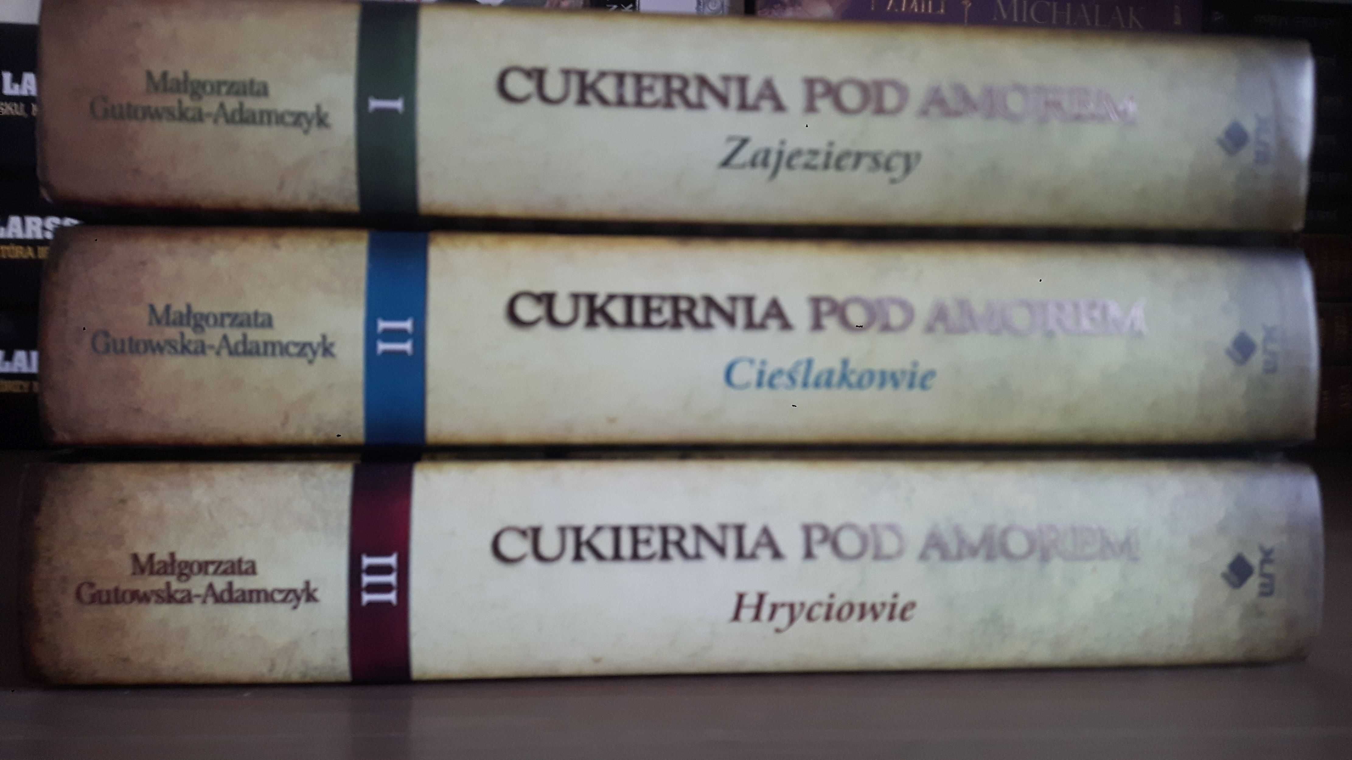 Gutowska-Adamczyk Cukiernia pod Amorem tom 1-3 twarda