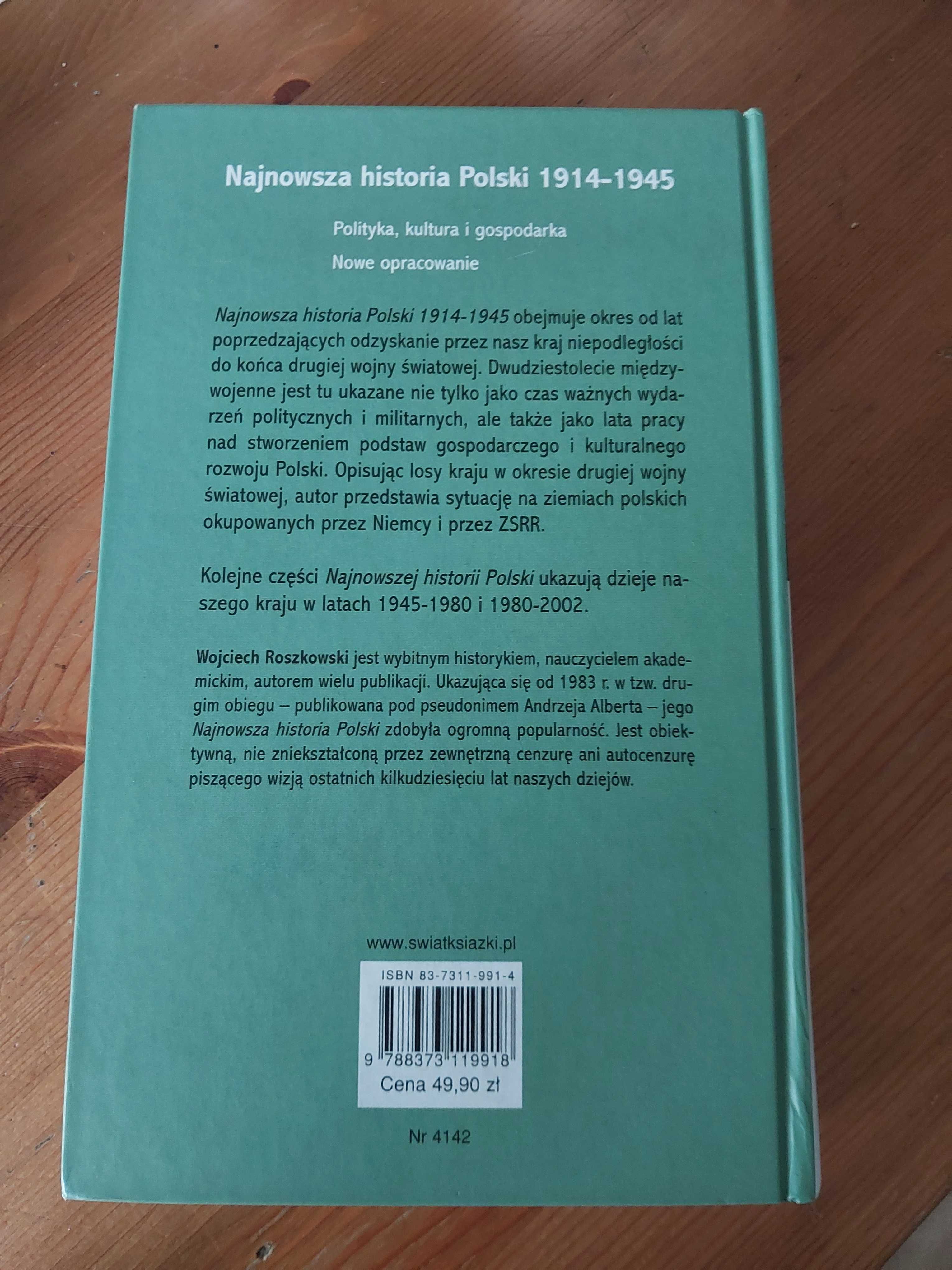 Najnowsza Historia Polski 1914 -45  - Roszkowski Wojciech