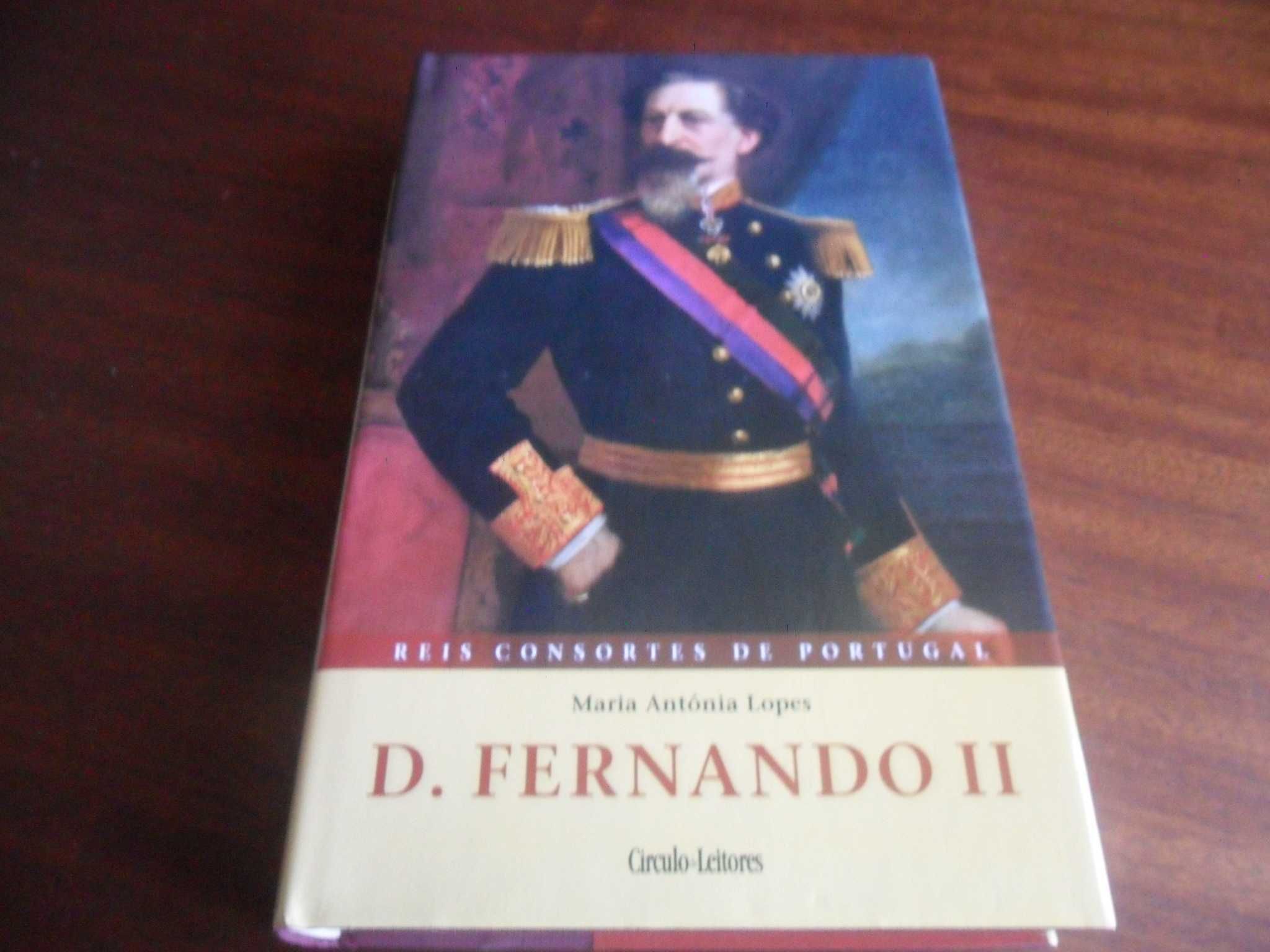 "D. Fernando II" de Maria Antónia Lopes - 1ª Edição de 2013