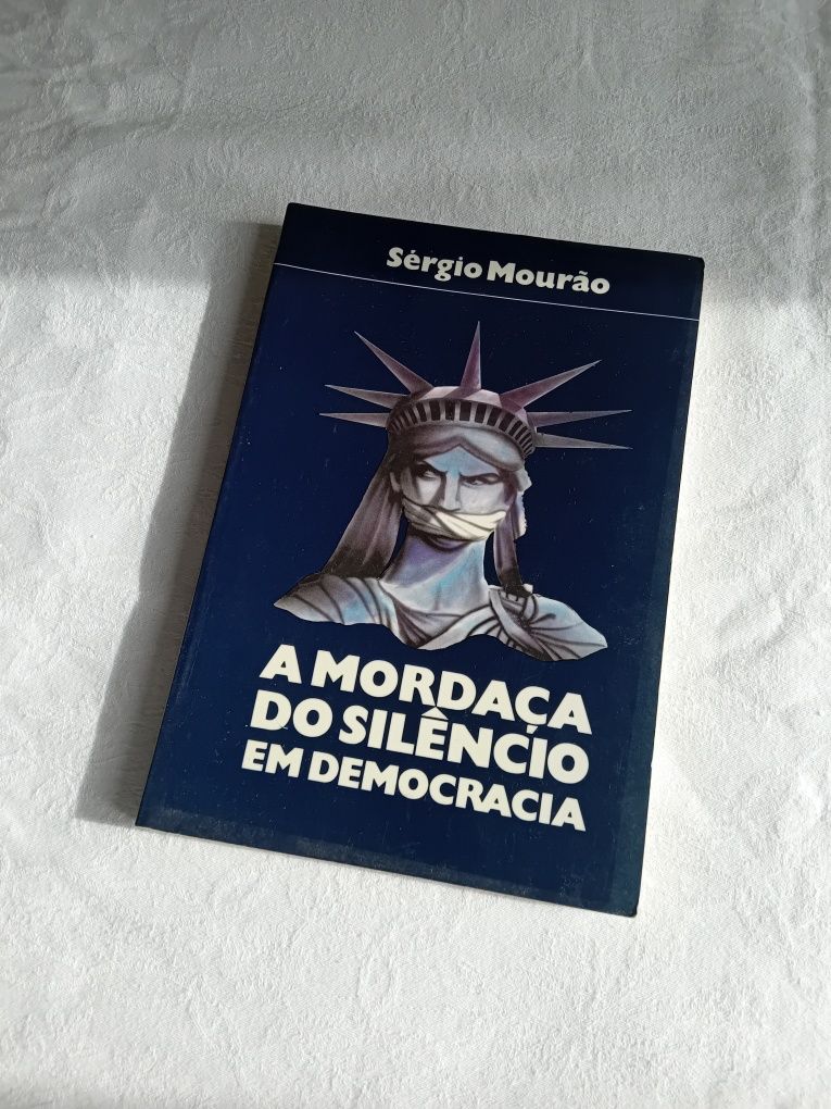 Livro "A mordaça do silêncio em democracia" de Sérgio Mourão