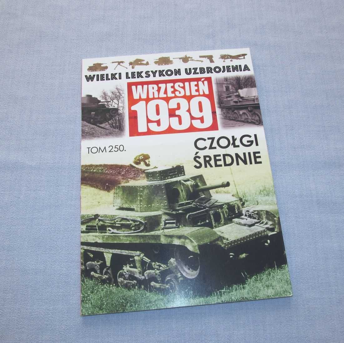 Wielki Leksykon Uzbrojenia Tom 250 - Czołgi średnie