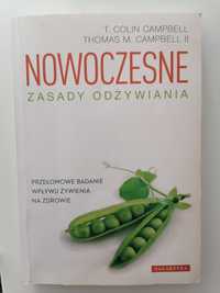 Nowoczesne zasady odżywiania - Colin Campbell