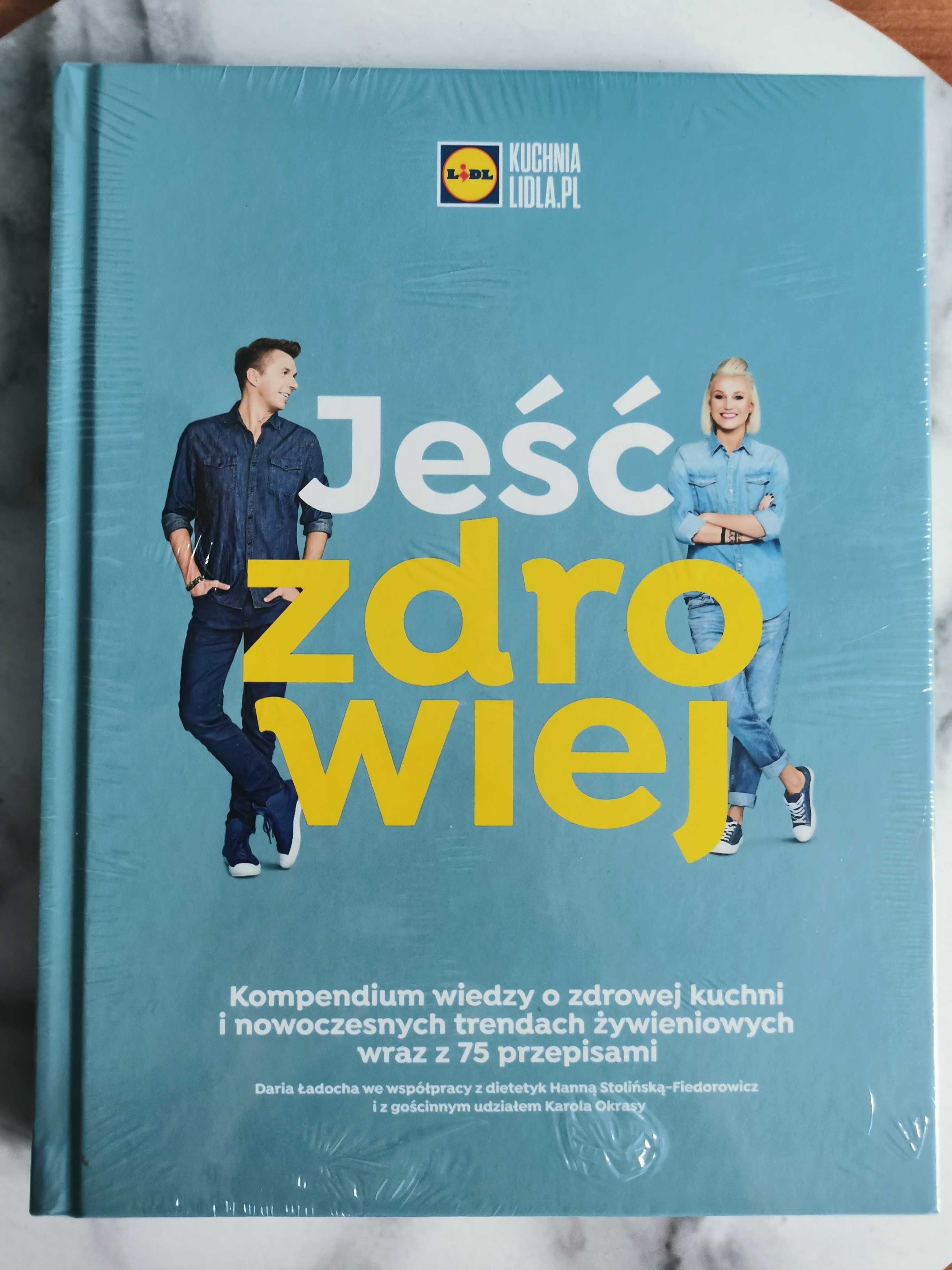 Kuchnia Lidla LIDL Jeść zdrowiej - Daria Ładocha, Karol Okrasa  i inni