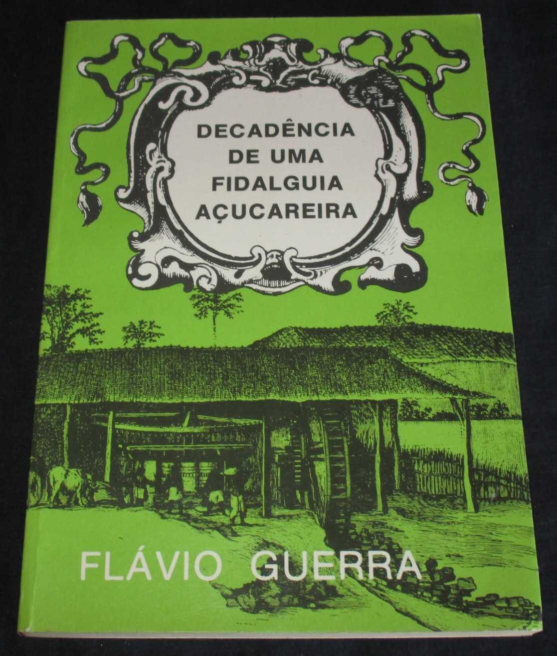 Livro Decadência de uma Fidalguia Açucareira