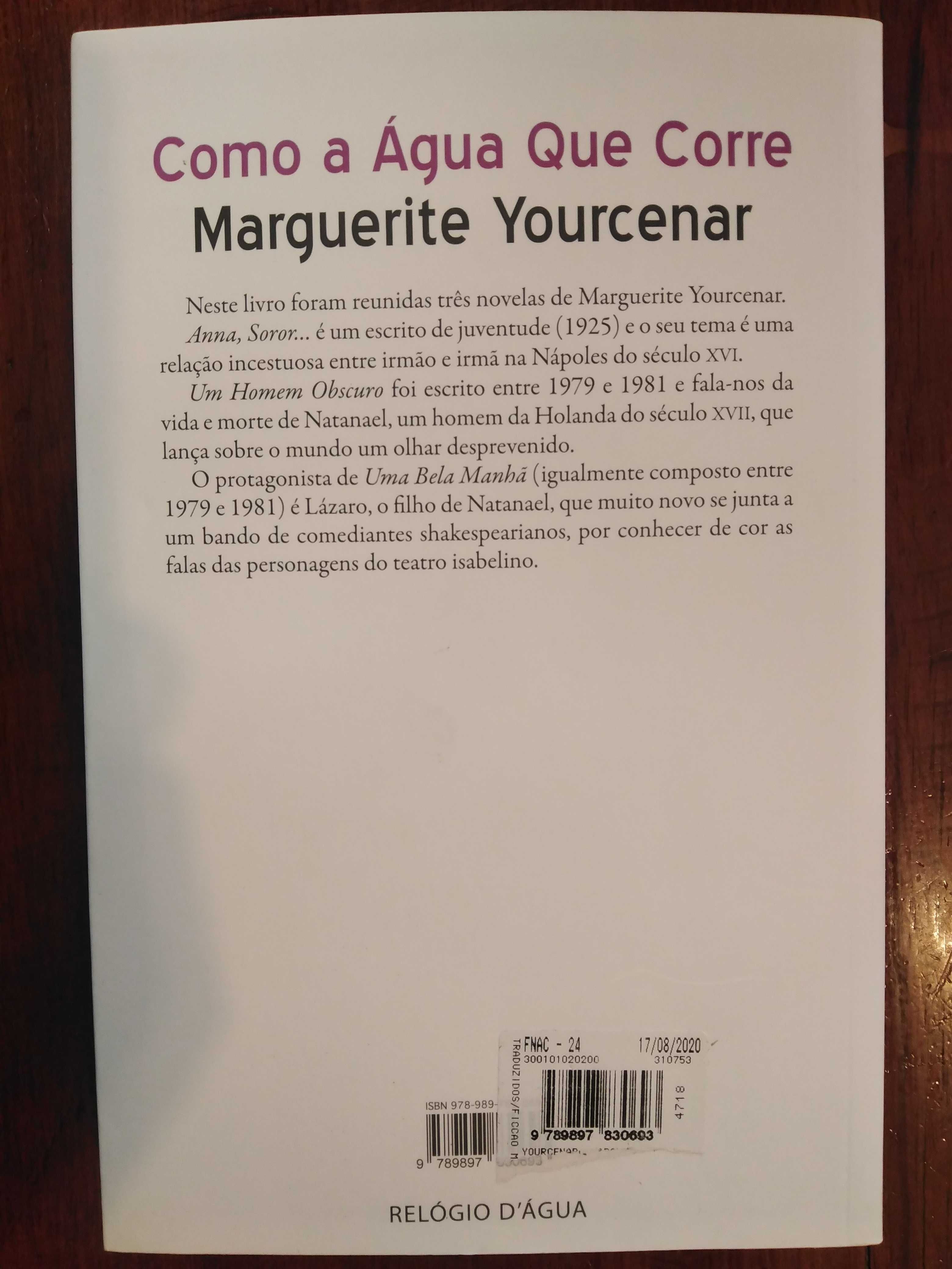 Marguerite Yourcenar - Como a água que corre
