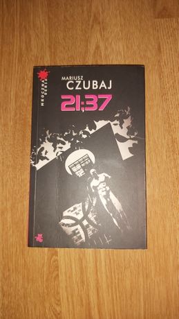 Mariusz Czubaj "21:37"