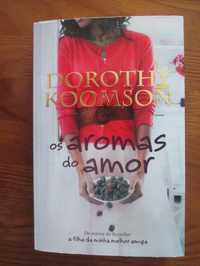 livro "Os aromas do amor" de Dorothy Koomson