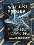 Wielki projekt Leonard Mlodinow, Stephen Hawking