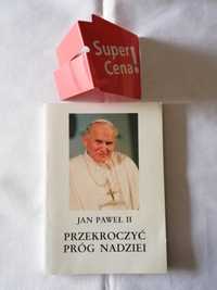 książka "przekroczyć próg nadziei" Jan Paweł II