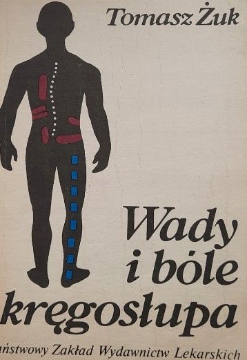 Wady I Bóle Kręgosłupa T. Żuk