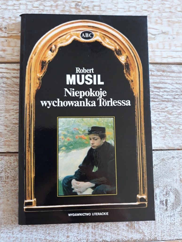 Niepokoje wychowanka Torlessa. Robert Musil