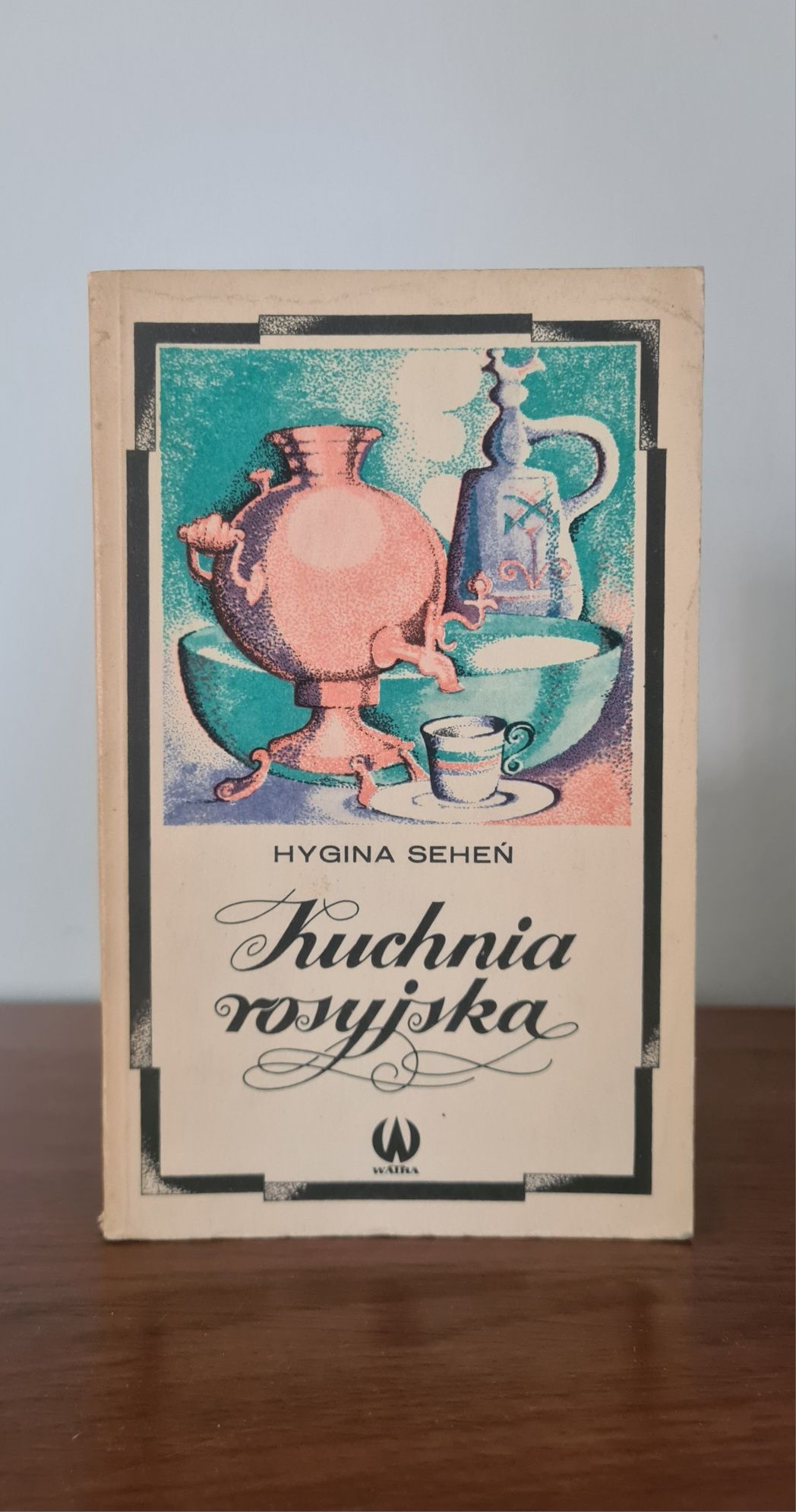 Kuchnia rosyjska - Hygina Seheń