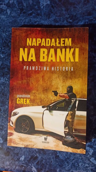 Napadałem na banki- prawdziwa historia. Grek