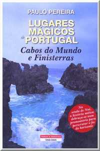 Lugares Mágicos de Portugal - Cabos do Mundo e Finisterras