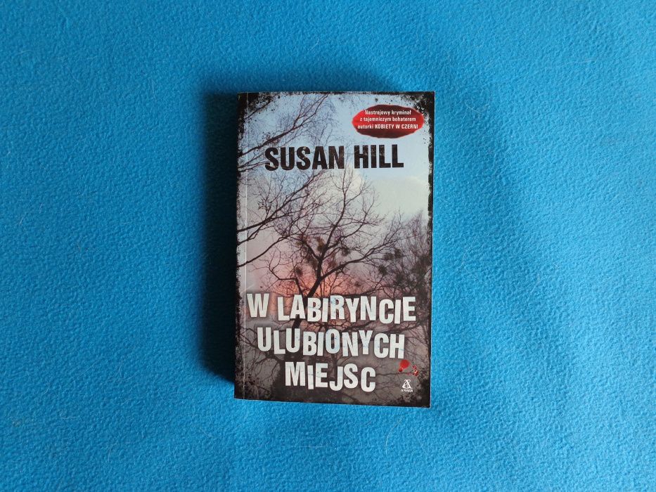 "W labiryncie ulubionych miejsc" Susan Hill