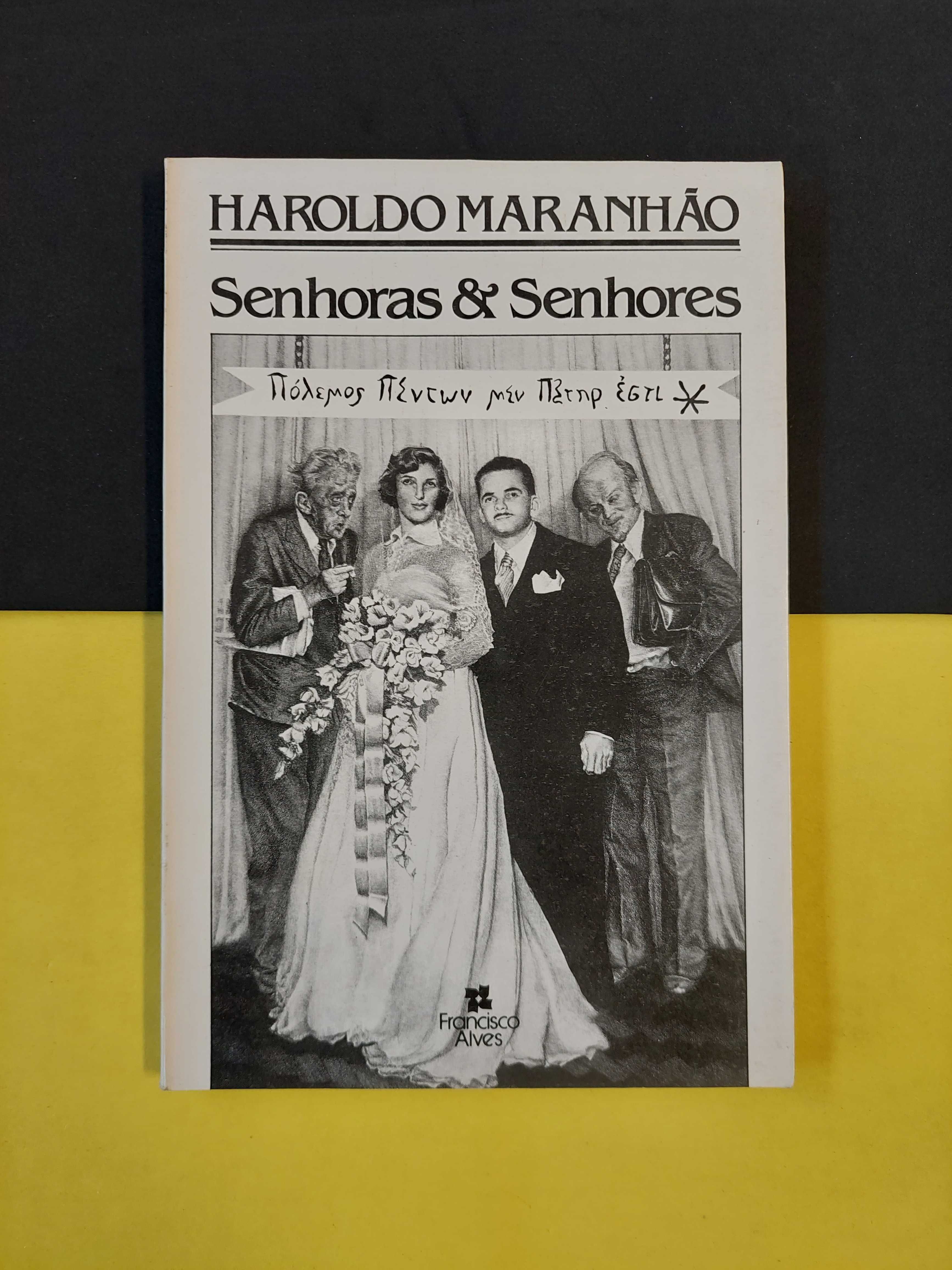 Haroldo Maranhão - Senhoras & senhores