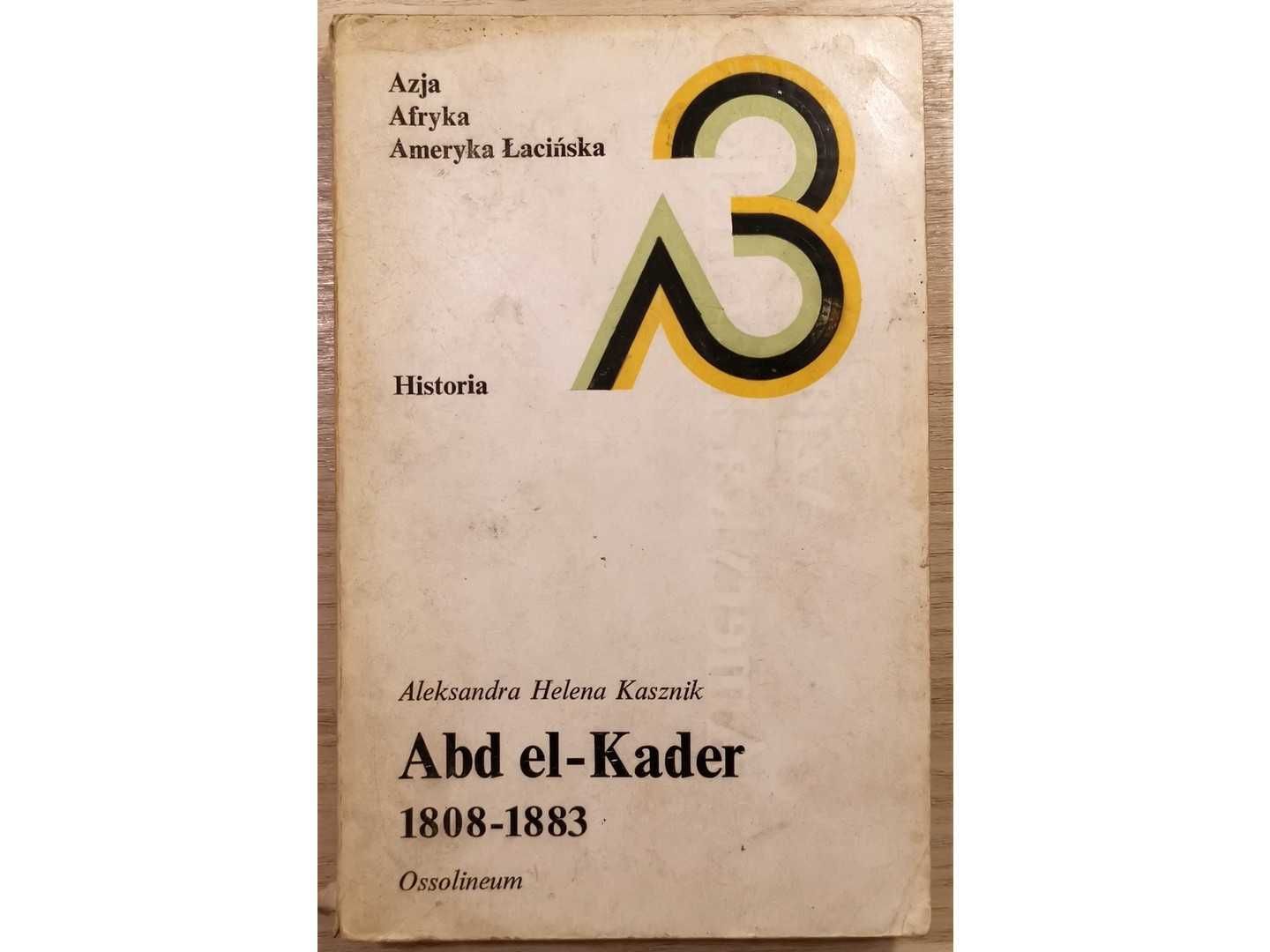 Aleksandra Helena Kasznik - Abd el-Kader (Algieria)