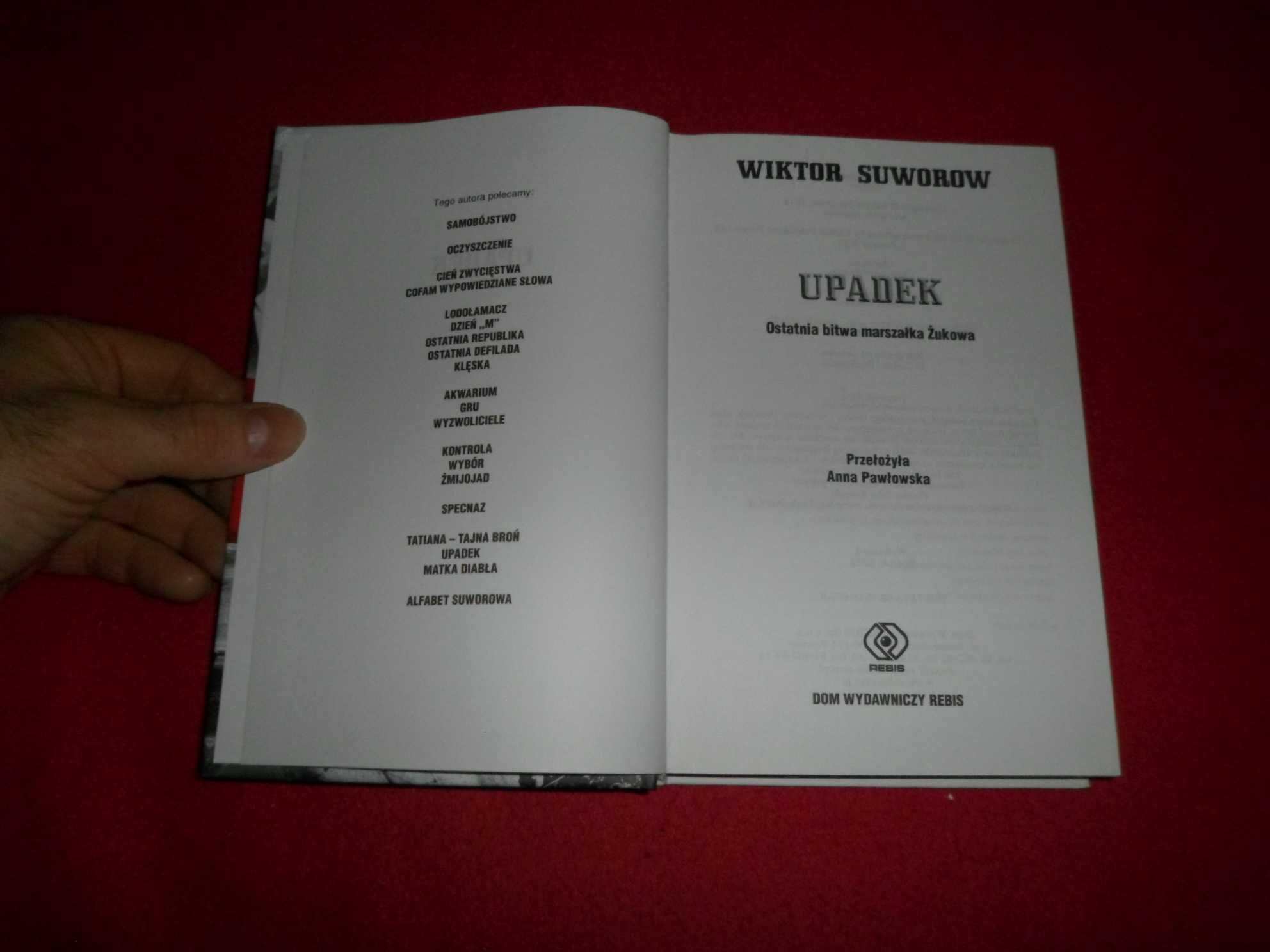 Wiktor Suworow  - Upadek Ostatnia bitwa marszałka Żukowa