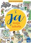 Ja i moja szkoła na nowo SP 3 Zeszyt ćwiczeń cz.5