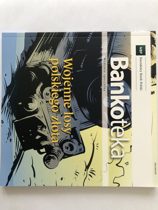 Wojenne losy polskiego złota, publikacja NBP