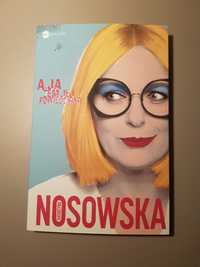 Książka "A ja żem jej powiedziała" Katarzyna Nosowska