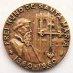 Medalha de Bronze do Frei São Nuno de Santa Maria 1960 por RAUL XAVIER